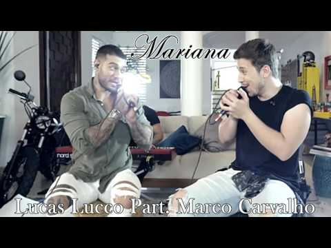 Mariana - Lucas Lucco Part. Marco Carvalho - Março 2017