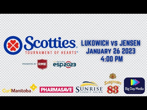 LUKOWICH vs JENSEN - 2023 Scotties Tournament of Hearts presented by RME - 4:00pm