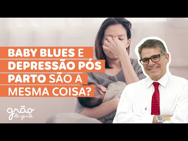 Baby Blues ou Depressão pós parto? O que fazer?
