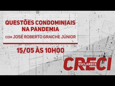 Questões condominiais na pandemia - CRECI Esclarece 433