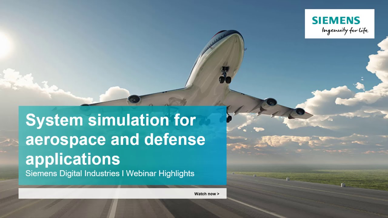 System Simulation for Aerospace and Defense Application
