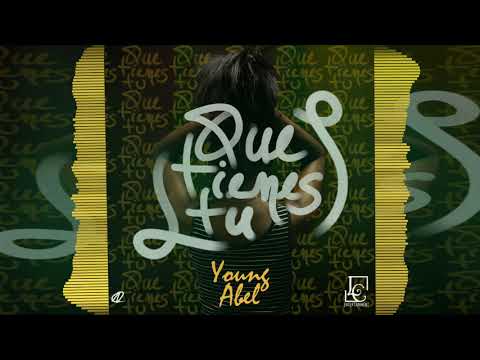 Young Abel - The Little Player - Que Tienes Tu