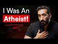 Unknown Life Story Of Nouman Ali Khan I Was An Atheist