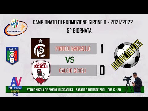 VIDEO HIGHLIGHTS - PRIOLO GARGALLO - SCICLI - PROMOZIONE G.D    2021/2022