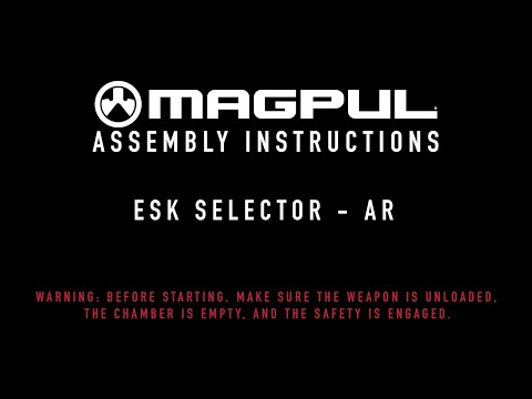 Magpul Instructions - ESK Selector AR