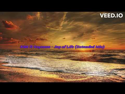 KBK ft Nayenne - Joy of Life (Extended Mix)
