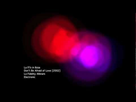 Lo Fidelity Allstars | Lo Fi's in Ibiza