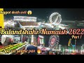 BULANDSHAHR NUMAISH 2022 PART 1 Hidden Beauties ️