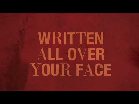 Video thumbnail for Written All Over Your Face