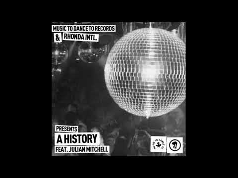 Dangerous Dan & Nicky Night Time & Rhonda INTL. ft. Julian Mitchell - A History (Original Mix)