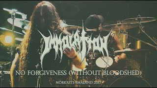 Immolation - No Forgiveness (Without Bloodshed) @ Mörkaste Småland 2017