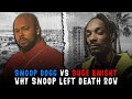 Snoop Dogg Vs Suge Knight Why Snoop Left Death Row