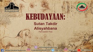 Ngaji Filsafat 357 : Sutan Takdir Alisyahbana - Kebudayaan