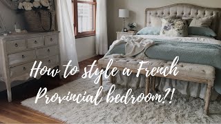 How to style a 'French Provincial' bedroom!