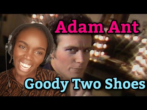 First Time Hearing Adam Ant - Goody Two Shoes (REACTION)