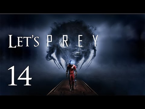 Prey - Let's Play Part 14: The Arboretum