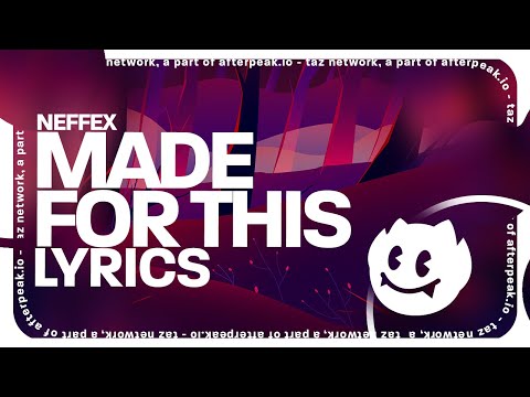 NEFFEX - Made For This (Lyrics)