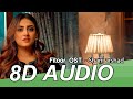 Fitoor OST 8D Audio - Faysal Quraishi | Hiba Bukhari | Wahaj Ali | Shani Arshad (HQ)