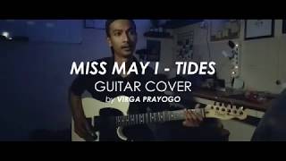 MISS MAY I  - TIDES Guitar Cover by Virga Prayogo