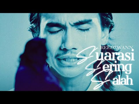 Reedzwann - Suarasi Sering Salah [Official Music Video]