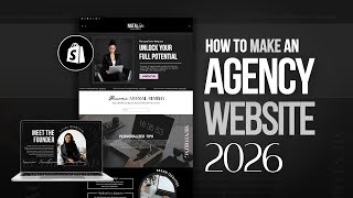 Shopify Agency Website Tutorial | Homepage Agency Design Tips 2026