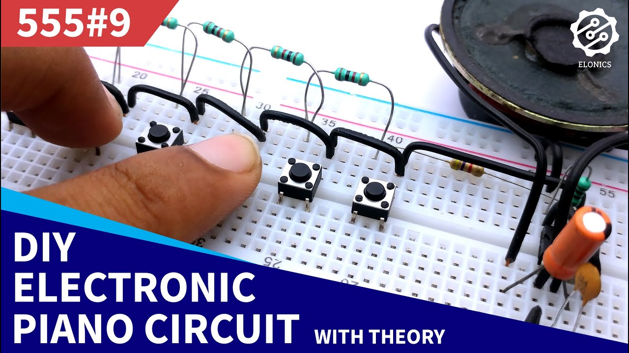 DIY Electronic Piano Circuit on Breadboard | 555 Timer Project #9