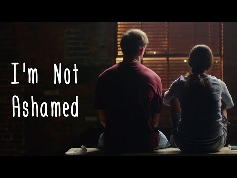 I'm Not Ashamed - Need You Now (Music Video)