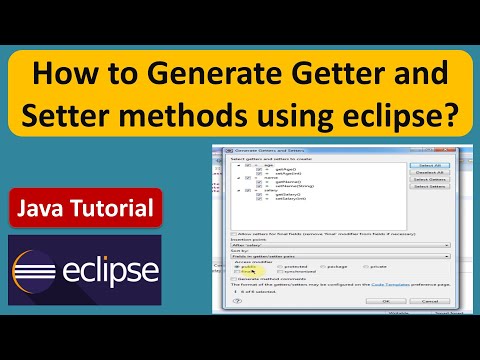 How To Generate Getter And Setter Methods Using Eclipse Eclipse Java Tutorial