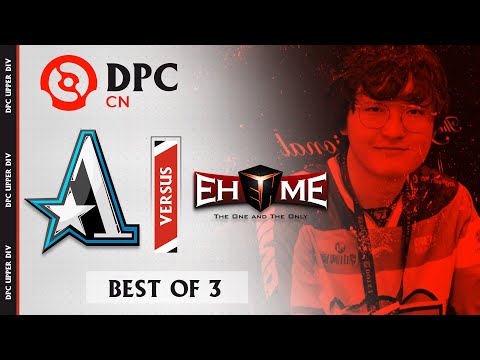 Ehome vs Team Aster Game 1 (BO3) DCP 2021 Season 2 China Upper Division