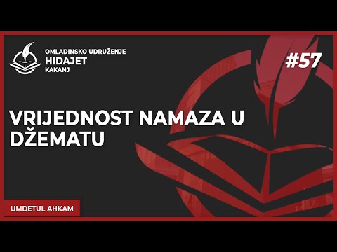 57 Vrijednost namaza u džematu - dr. Zijad Ljakić