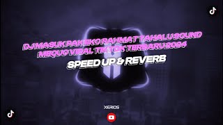 Download lagu DJ MASUK PAK EKO RAHMAT TAHALU SOUND MEQUC VIRAL TIK TOK SPEED UP & REVERB TERBARU 2024 mp3