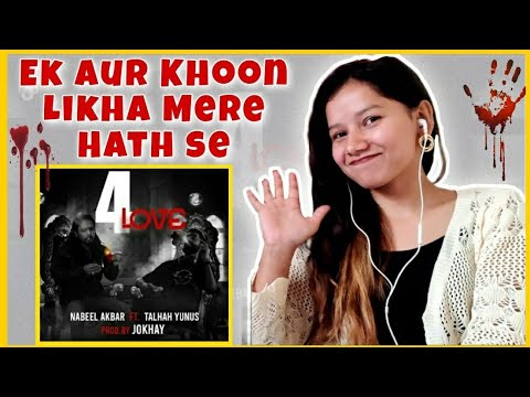 06. 4LOVE - Nabeel Akbar ft. Talhah Yunus Reaction (Prod. Jokhay) | Ruchika Chhetri Reaction