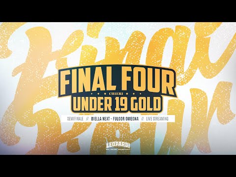 FINAL FOUR UNDER 19 GOLD | SEMIFINALE: Fulgor Omegna - Biella Next