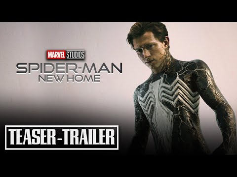Spider Man 4: New Home - Teaser Trailer | Tom Holland, Tom Hardy