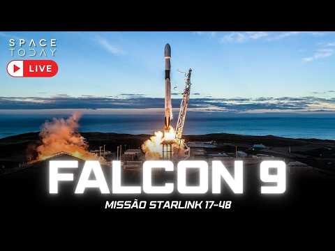 LANÇAMENTO FALCON 9 | MISSÃO STARLINK 17-48