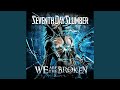 We Are The Broken