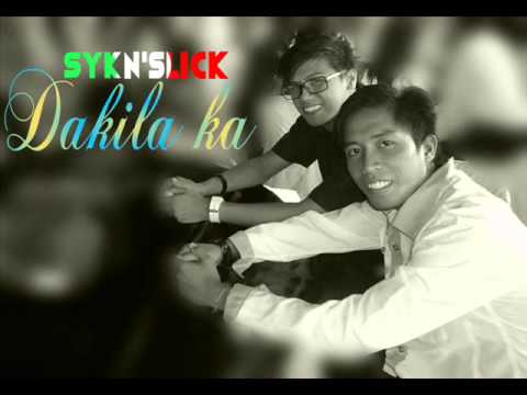 DAKILA KA - Syk N' Slick
