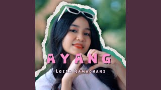 Download lagu Ayang mp3 Download lagu Ayang mp3
