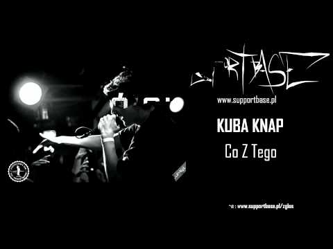Kuba Knap - Co Z Tego ft. M.A.D.A. (Zetenwupe)
