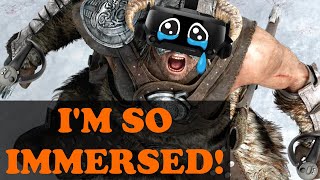 Skyrim VR is MAXIMUM Immersion!