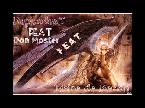 DependenT feat Don Moster - Iubire de Demon ( Official song ) 1080p HD