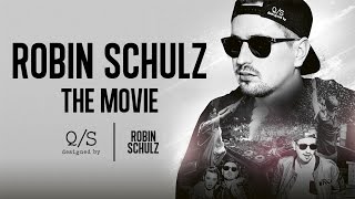 ROBIN SCHULZ - THE MOVIE