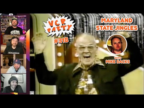 VCR Party Live! Ep 318 - Maryland State Jingles with Mike Sacks