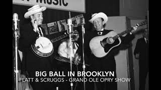 Big Ball In Brooklyn   Flatt   Scruggs live