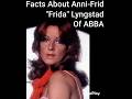 Facts About Anni Frid Frida Lyngstad Of ABBA