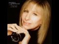 Barbra Streisand More In Love With You