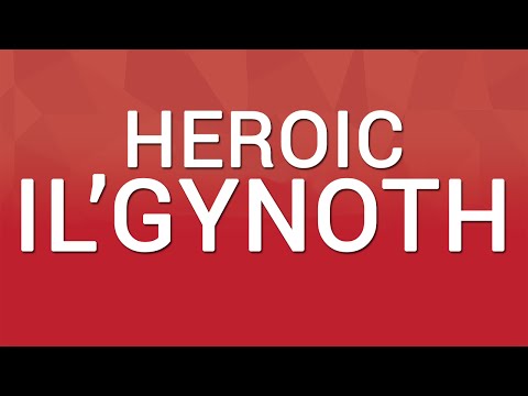 Dragon - Il'gynoth, Heart of Corruption - Heroic