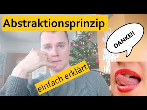 ABSTRAKTIONSPRINZIP einfach erklärt - Jura - incl. Trennungsprinzip