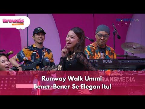 Runway Walk Ummi Bener-Bener Se Elegan Itu! - BROWNIS (20/8/25) P2