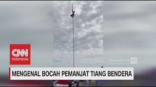 Download lagu Mengenal Sosok Joni, Bocah Pemanjat Tiang Bendera mp3